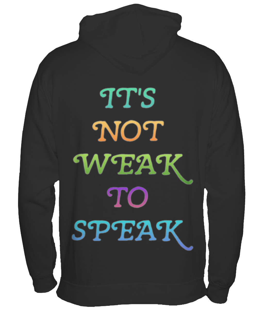 It's Not Weak To Speak