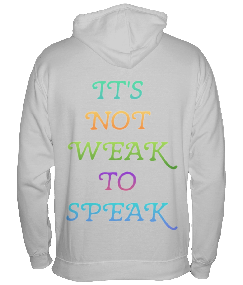 It's Not Weak To Speak