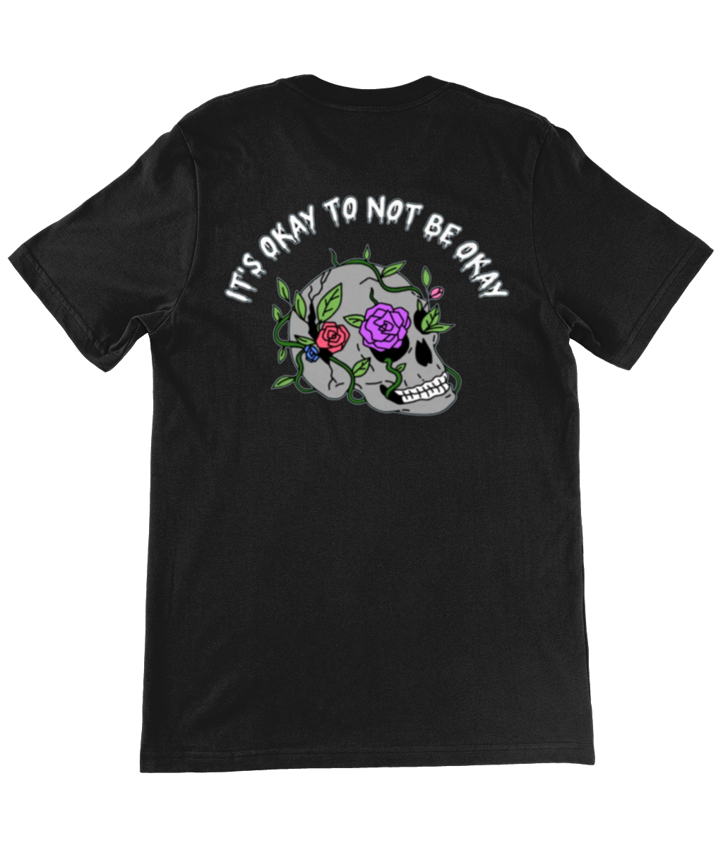 It's Okay To Not Be Okay Tee