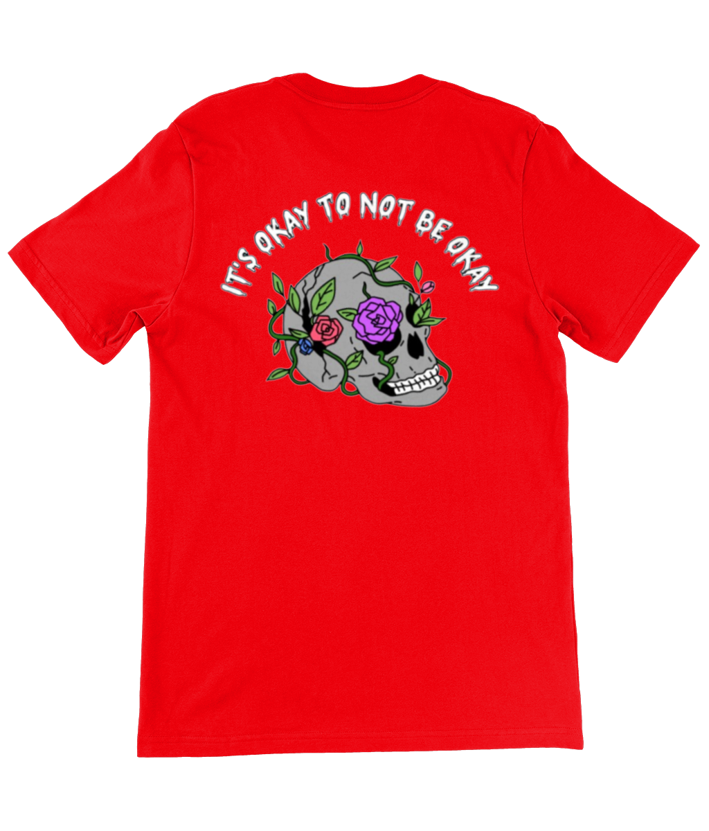 It's Okay To Not Be Okay Tee