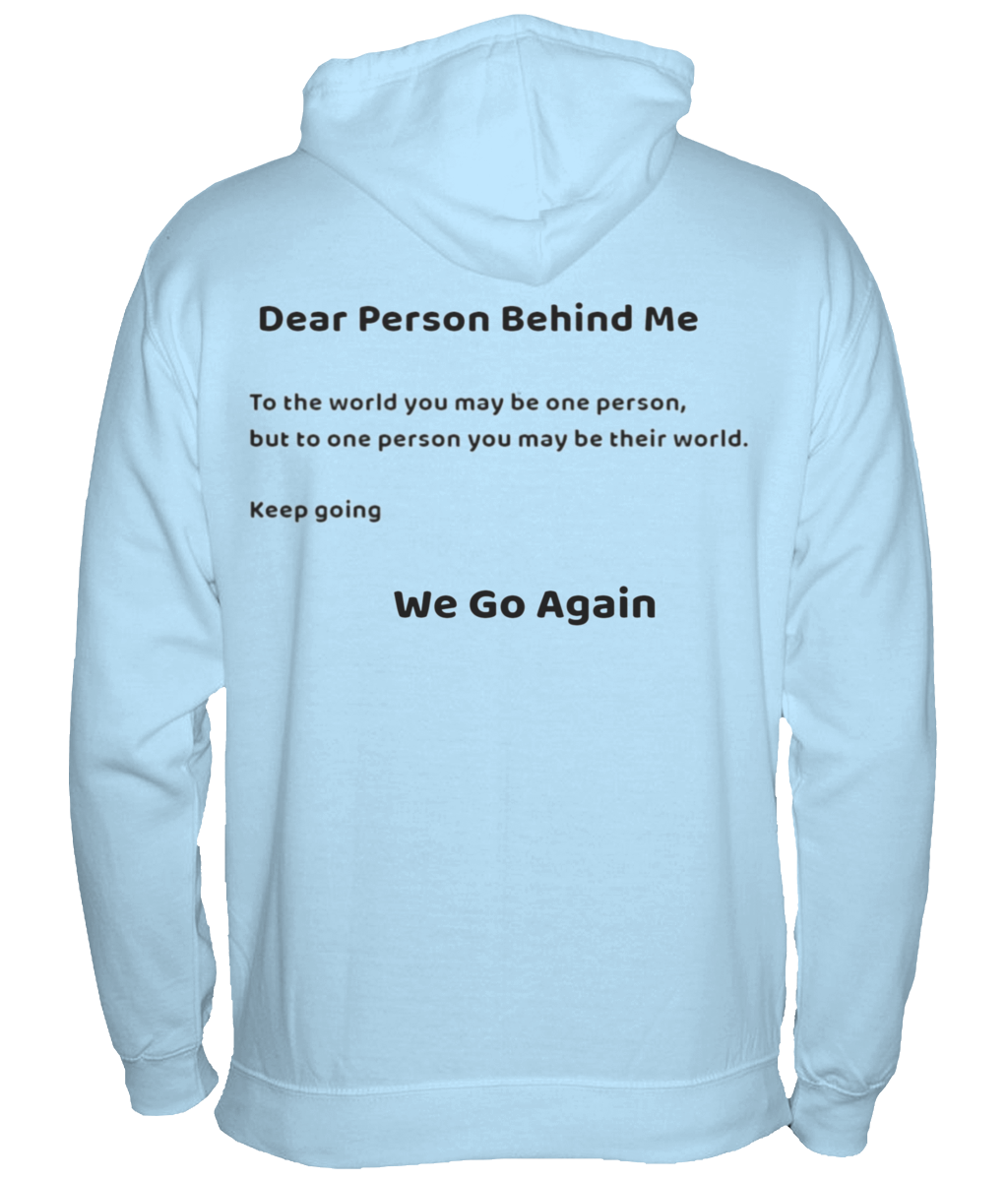 Dear Person Behind Me Hoodie