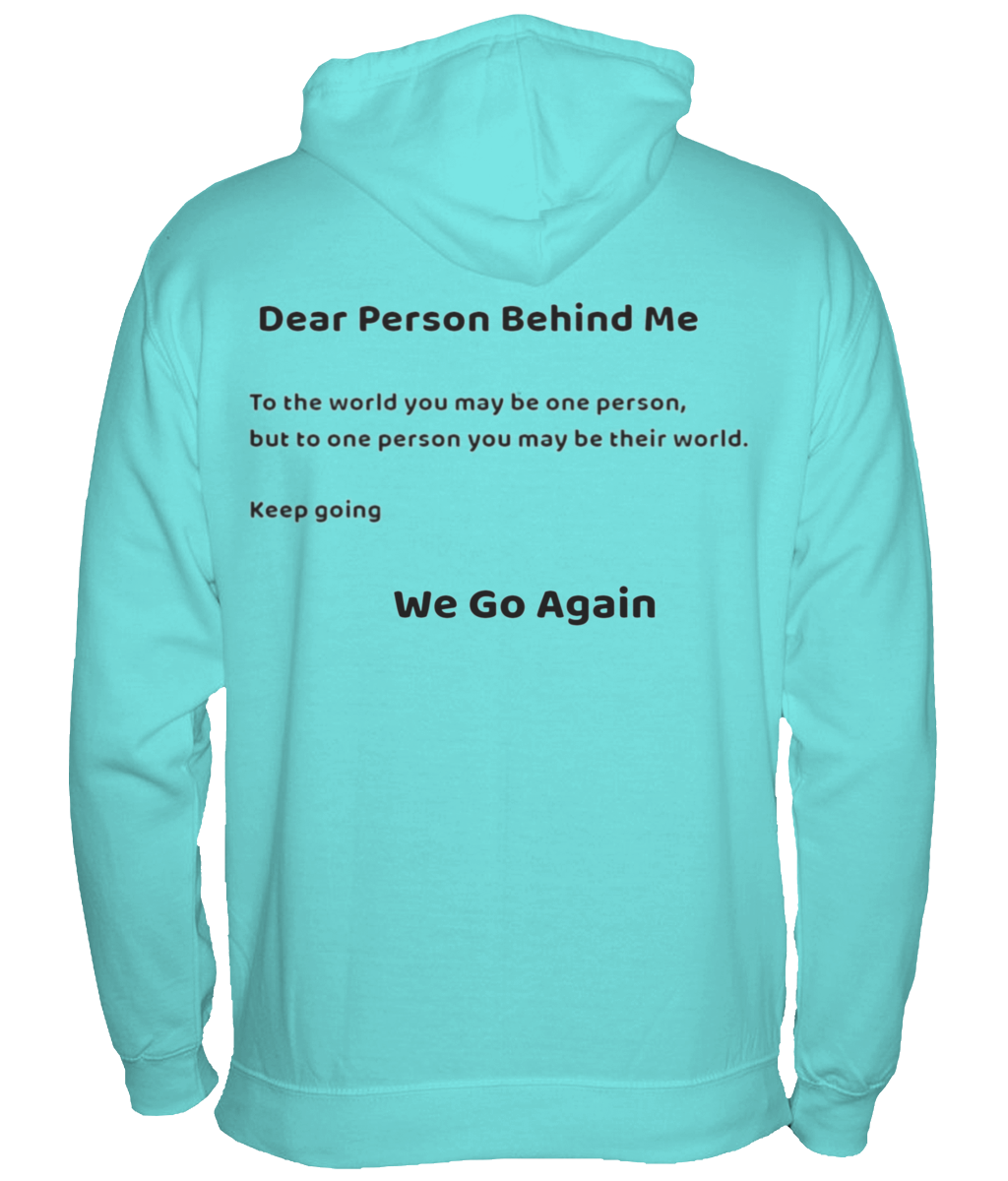 Dear Person Behind Me Hoodie